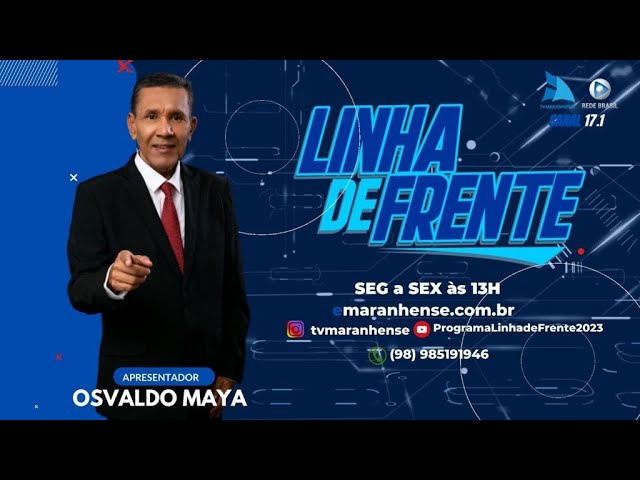 PROGRAMA LINHA DE FRENTE&nbsp;23/05/2024