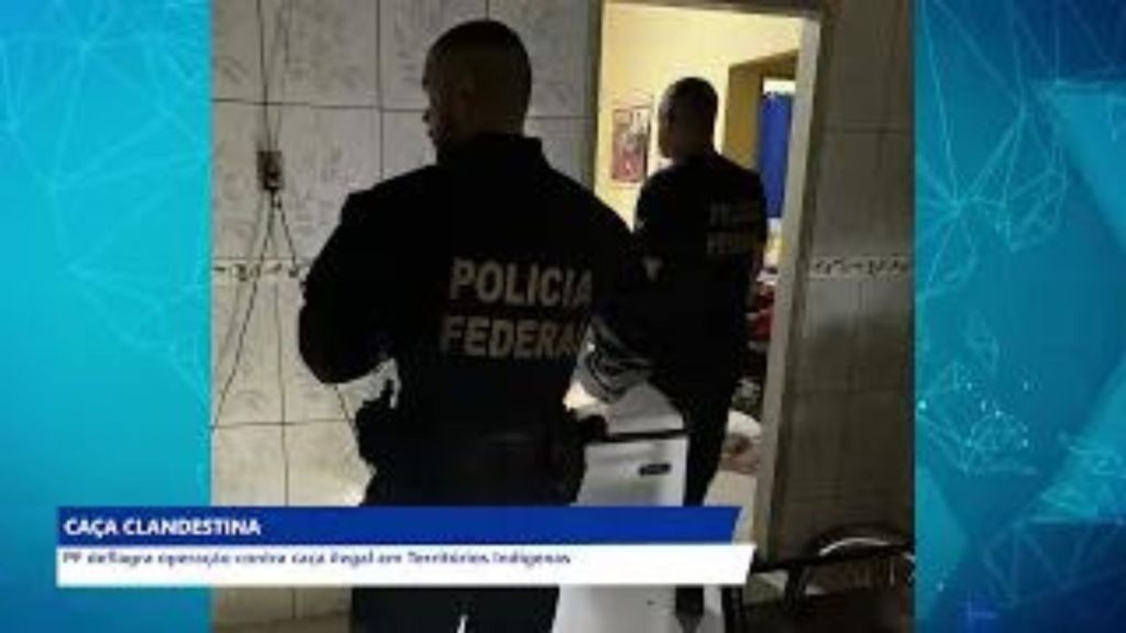 OPERAÇÃO DA POLÍCIA FEDERAL CONTRA CAÇA ILEGAL EM TERRITÓRIO INDÍGENA