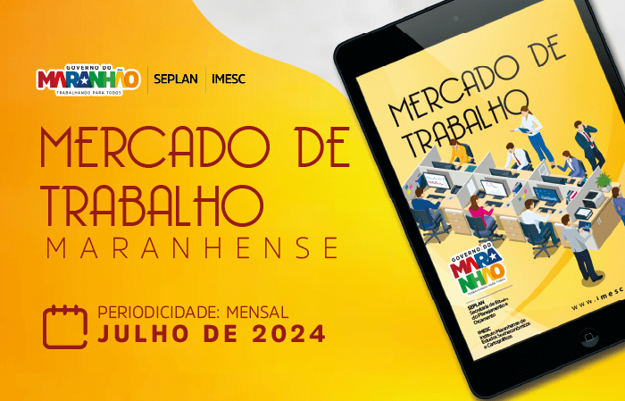Maranhão registra saldo positivo de 2.573 empregos formais em julho de&nbsp;2024