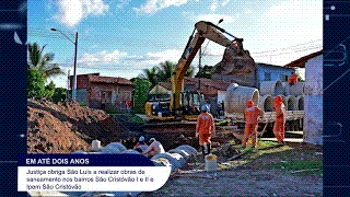 Município de São Luís deve garantir obras de infraestrutura para instalar esgosto e&nbsp;asfalto