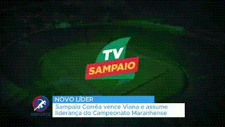 SAMPAIO CORRÊA VENCE VIANA E ASSUME A LIDERANÇA DO CAMPEONATO&nbsp;MARANHENSE
